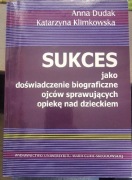 Sukces jako doświadczenie biograficzne ojców sprawujących opiekę nad dzieck