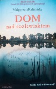 M. Kalicińska DOM NAD ROZLEWISKIEM