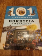 Książka 101 ciekawostek Odkrycia i wynalazki 