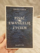 Pisać Ewangelię Życiem Chiara Lubich