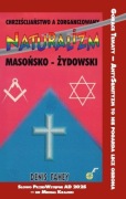 Chrześcijaństwo a zorganizowany naturalizm masońsko-żydowski - Denis Fahey
