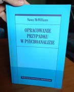 Opracowanie przypadku w psychoanalizie - Nancy McWilliams spis treści