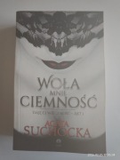 WOŁA MNIE MIŁOŚĆ. AGATA SUCHOCKA