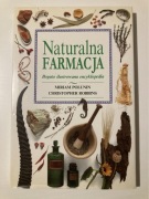 NATURALNA FARMACJA ENCYKLOPEDIA MIRIAM POLUNIN CHRISTOPHER ROBBINS