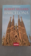 Barcelona. Robert Hughes