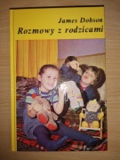 Rozmowy z rodzicami, James Dobson