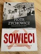 Piotr Zychowicz – Sowieci. Opowieści niepoprawne politycznie II
