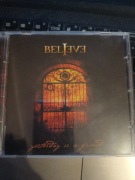 BELIEVE - Yesterday Is A Friend