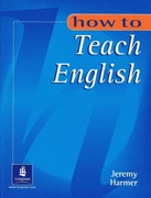 How to teach English Jeremy Harmer
