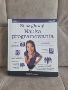 Rusz głową! Nauka programowania - Eric Freeman