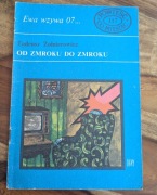 Ewa wzywa 07... zeszyt 117 Od zmroku do zmroku, Tadeusz Żołnierowicz