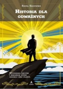 Historia dla odważnych Rafał Sadowski