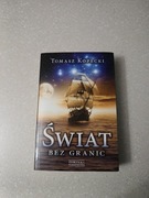 Świat bez granic . Tomasz Kopecki 