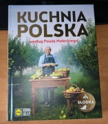 KUCHNIA POLSKA WEDŁUG PAWŁA MAŁECKIEGO - KUCHNIA LIDLA