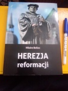 Herezja reformacji- Belloc- 2017