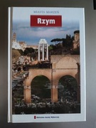 Rzym - Miasta marzeń 5 Biblioteka Gazety Wyborczej