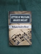 Letters of Wolfgang Amadeus Mozart - listy Mozarta [po angielsku]