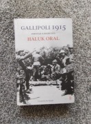 GALLIPOLI 1915. THROUGH TURKISH EYES
