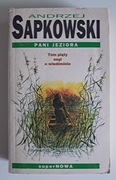 Pani jeziora  Andrzej Sapkowski pierwsze wydanie