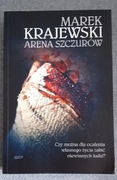 ARENA SZCZURÓW.  Marek Krajewski. 