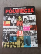 Wojciech Roszkowski - Półwiecze