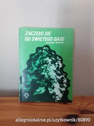 zaczęło się od świętego gaju - antonina leńkowa. 1981
