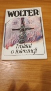 Wolter- Traktat o tolerancji 