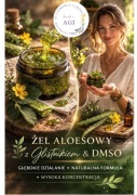 ŻEL ALOESOWY z GLISTNIKIEM & DMSO