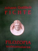Fichte - Filozofia Wolnomularza | UNIKAT Masoneria