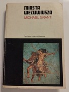 Miasta Wezuwiusza. Michael Grant. Stan dobry