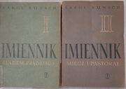 Imiennik Bunsch Śladem Pradziada, Miecz i Pastorał