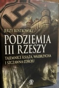 Podziemia III Rzeszy.Jerzy Rostkowski