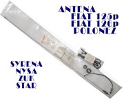 ANTENA CHROM FIAT 125p 126p FSO POLONEZ UNITRA