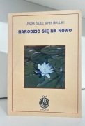 Narodzić się na nowo - Leszek Żądło, Jarek Mikulski