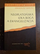 Neoplatońska idea Boga a ewangelizacja. Analiza