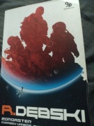 Zoroaster. Gwiazdy umierają w milczeniu Rafał Dębski