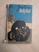 Biały Kieł Jack London 1956 Iskry wydanie 1 twarda oprawa