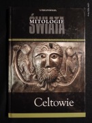 Celtowie Mitologie świata, 2007 Rzeczpospolita