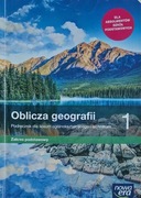 Oblicza Geografii zakres podstawowy 1 liceum technikum Nowa era