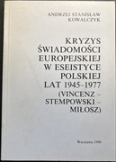 Kryzys świadomości europejskiej w eseistyce polskiej