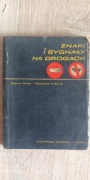 Znaki i sygnały na drogach, 1965 (55)