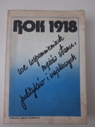 Rok 1918. We wspomnieniach mężów stanu polityków i wojskowych - Borkowski