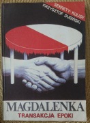 Krzysztof Dubiński - Magdalenka Transakcja epoki