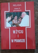 W życiu i w prawdzie, religia dla kl. III gimnazjum