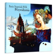 BASIA STĘPNIAK-WILK - PRZYWIDZENIA - CD