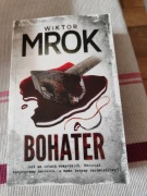 Wiktor Mrok - Bohater 