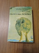 Waldemar Łysiak - Francuska ścieżka