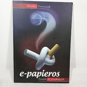 E-papieros. Poradnik dla początkujących. Mirosław Dworniczak 