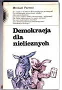 Demokracja dla nielicznych Michael Parenti wstęp Longin Pastusiak