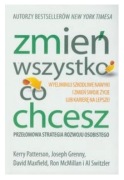 ZMIEŃ WSZYSTKO CO CHCESZ PRZEŁOMOWA STRATEGIA ROZWOJU OSOBISTEGO KERRY